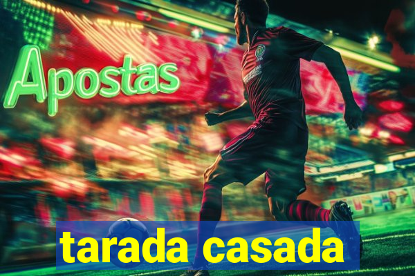 tarada casada
